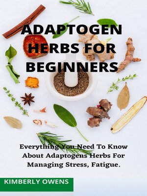 cover image of ADAPTOGEN  HERBS FOR  BEGINNERS